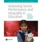 Assessing Sector Performance and Inequality in Education - Paperback