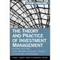 The Theory and Practice of Investment Management: Asset Allocation, Valuation, Portfolio Construction, and Strategies - Hardcover