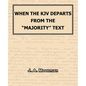 When The KJV Departs From The "Majority" Text - Paperback