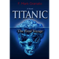 Titanic: The Final Voyage - Paperback