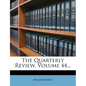 The Quarterly Review, Volume 44... - Paperback