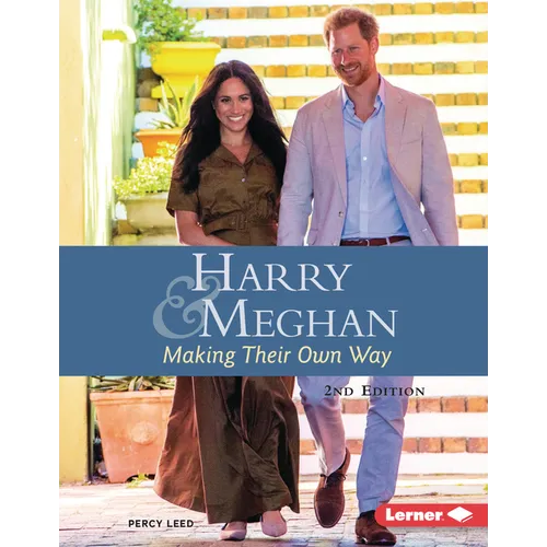 Harry and Meghan, 2nd Edition: Making Their Own Way - Library Binding