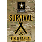 US Army Survival Field Manual - Paperback