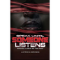 Speak Until Someone Listens - Paperback