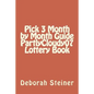 Pick 3 Month by Month Guide PartlyCloudy07 Lottery Book - Paperback