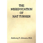 The Miseducation of Nat Turner - Paperback
