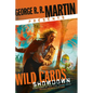 George R. R. Martin Presents Wild Cards: Showdown: Book Three of the Card Shark Triad - Paperback