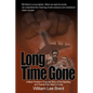 Long Time Gone - Paperback