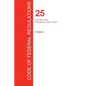 CFR 25, Part 300 to End, Indians, April 01, 2017 (Volume 2 of 2) - Paperback