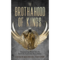 The Brothahood of Kings - Hardcover