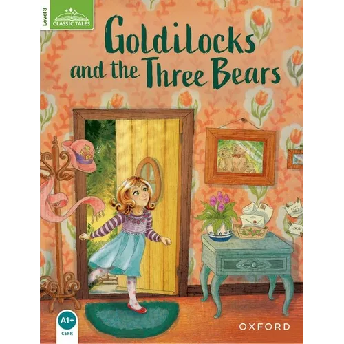 Classic Tale: Level 3: Goldilocks and the Three Bears - Paperback