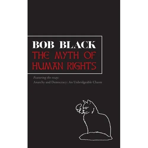 The Myth of Human Rights - Paperback