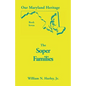 Our Maryland Heritage, Book 7: The Soper Family - Paperback