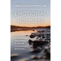 Emotional Holiness: Discovering the Divine Plan for Your Human Emotions - Paperback