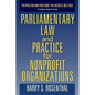 Parliamentary Law and Practice for Nonprofit Organizations: Preparation and Procedure for Business Meetings Third Edition - Paperback