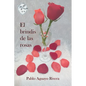 El brindis de las rosas - Paperback