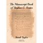The Manuscript Book of Stephen C. Foster - Hardcover