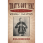 That's Got 'Em!: The Life and Music of Wilbur C. Sweatman - Paperback
