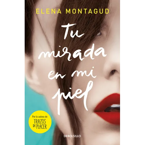 Tu Mirada En Mi Piel / Your Gaze on My Skin - Paperback