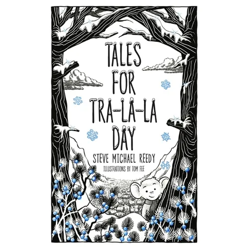 Tales For Tra-La-La Day - Hardcover