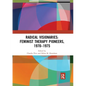 Radical Visionaries: Feminist Therapy Pioneers, 1970-1975 - Paperback