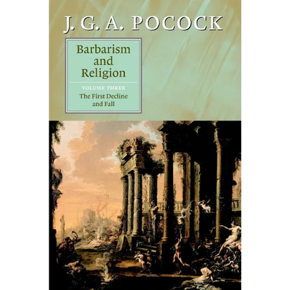 Barbarism and Religion - Hardcover