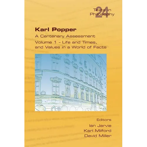 Karl Popper. A Centenary Assessment. Volume I - Life and Times, and Values in a World of Facts - Paperback