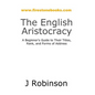 The English Aristocracy: A Beginner's Guide to Their Titles, Rank, and Forms of Address - Paperback