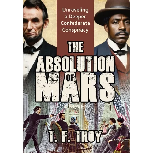 The Absolution of Mars - Hardcover