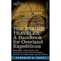 The Prairie Traveler, a Handbook for Overland Expeditions - Paperback