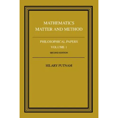 Philosophical Papers: Volume 1, Mathematics, Matter and Method - Paperback