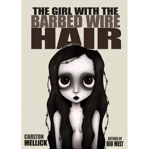 The Girl with the Barbed Wire Hair - Paperback