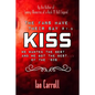 The Fans Have Their Say KISS: We Wanted the Best and We Got the Best - of the '80s - Paperback