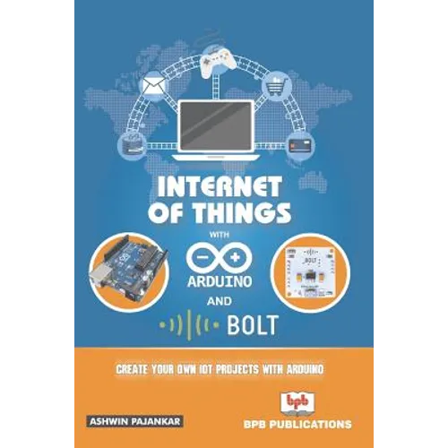 Intrenet of Things with Arduino and Bold Iot - Paperback