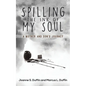 Spilling the Ink of My Soul - Paperback