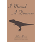 I Married A Dinosaur - Paperback