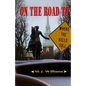 On the Road to Where the Bells Toll - Paperback