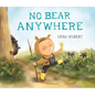 No Bear Anywhere - Hardcover