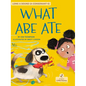 What Abe Ate - Hardcover