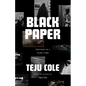 Black Paper: Writing in a Dark Time - Hardcover