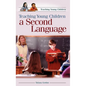 Teaching Young Children a Second Language - Hardcover
