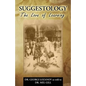 Suggestology: The Love of Learning - the Biography of Dr. Georgi Losanov - Paperback