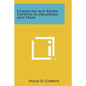 Comanche And Kiowa Captives In Oklahoma And Texas - Paperback