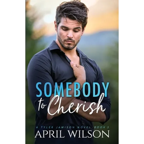 Somebody to Cherish: An Age Gap Protector Gay Romance - Paperback