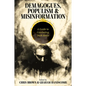 Demagogues, Populism and Misinformation: A Guide to Combating Dark Ideas - Paperback
