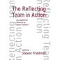 The Reflecting Team in Action: Collaborative Practice in Family Therapy - Hardcover