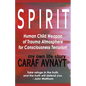 S P I R I T - Human Child Source of Trauma Hormones for Emotional & Consciousness Terrorism - Paperback