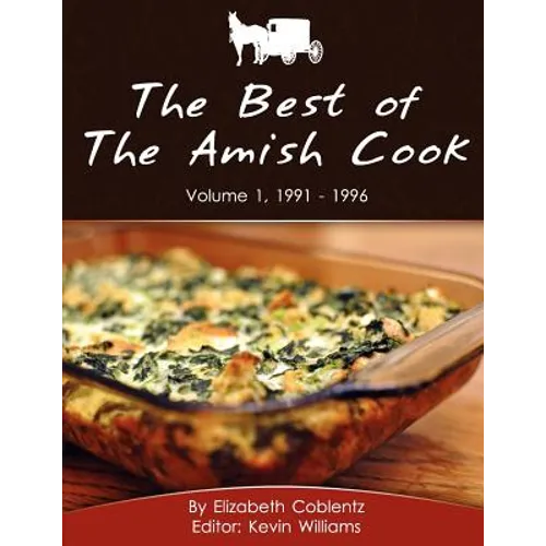 The Best of The Amish Cook: Volume 1, 1991 - 1996 - Paperback