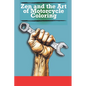 Zen and the Art of Motorcycle Coloring - Paperback