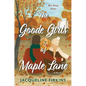The Goode Girls of Maple Lane - Paperback